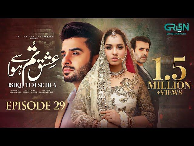 Ishq Tum Se Hua Episode 29 (Subtitles) 2nd June 2025 - Fahad Sheikh - Sukaina Khan - Hassan Ahmed