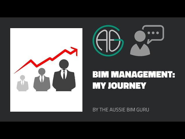 BIM Management - My Journey