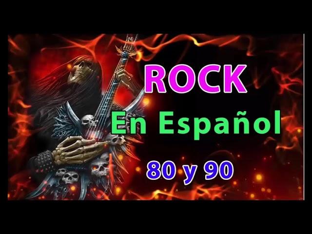 Clasicos Rock En Español De Los 80 y 90 - Clasicos Del Rock En Español