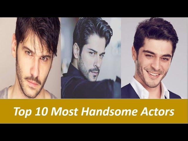 Top 10 Most Handsome Turkish Actors