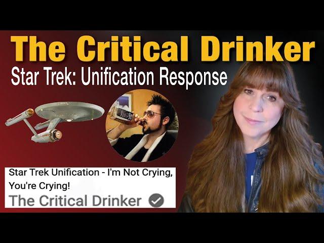 The Critical Drinker - Star Trek: Unification Video Essay Reaction | What Studios Don't See!