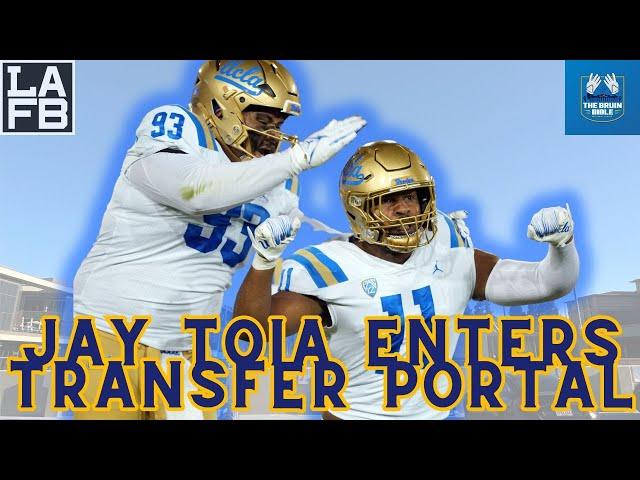 Jay Toia Enters Transfer Portal: Where Does UCLA Football Go From Here?