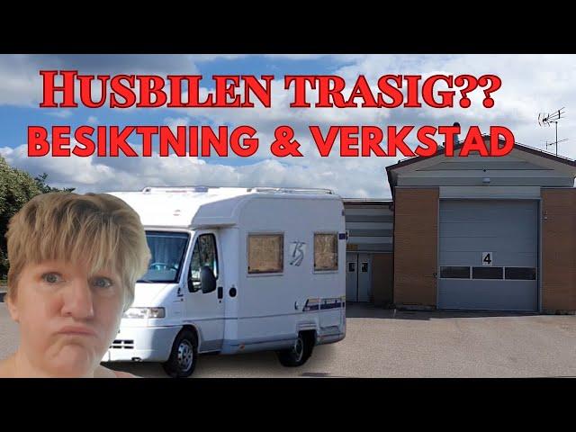 HUSBILEN TRASIG ?? BESIKTNING & VERKSTAD !!