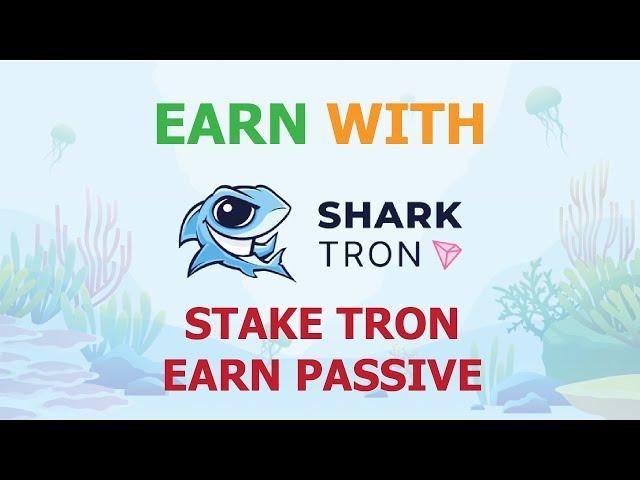 SharkTron, Stake Tron earn  SRX | Earn Crypto Online