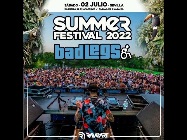 BAD LEGS FT CELLUX MC EN SUMMER FESTIVAL 2022