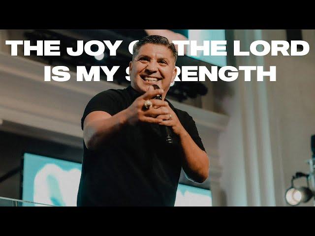 The Joy of The Lord Is My Strength | Shout For Joy | Pastor Jason Lozano