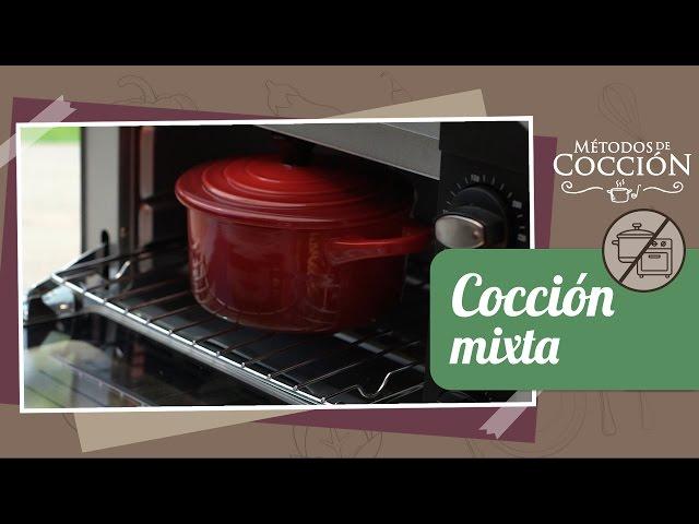 Cómo Hacer una Cocción Mixta  - Técnicas de Cocina