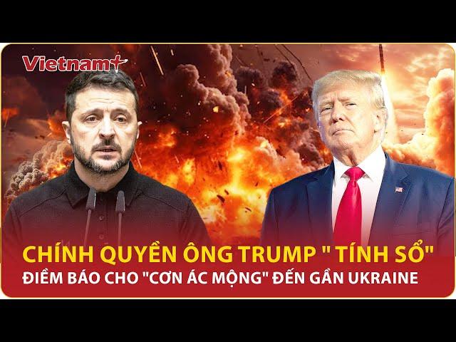 Đại sứ Nga cảnh báo “nóng”: Ukraine sắp gặp “cơn ác mộng” nếu bị chính quyền ông Trump “tính sổ”