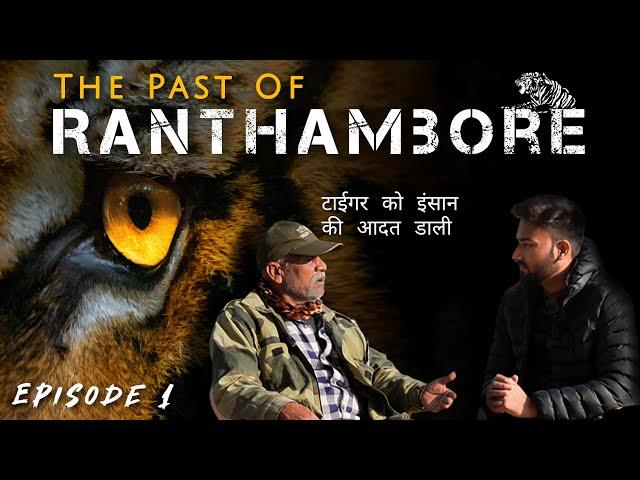 The Wild Heroes - Episode 1 | The Past Of Ranthambore National Park | Big Cats Adventures