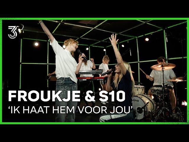 Froukje en S10 live met ‘Ik Haat Hem Voor Jou’ | 3FM Live Box | NPO 3FM