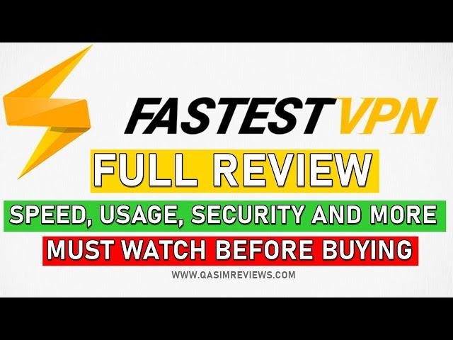 Fastest VPN Review 2022 - Is It Really Fast? Speed Test, Pros & Cons, and Details about Fastest VPN