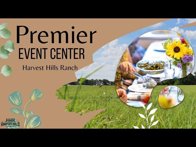 Harvest Hills Ranch Premier Event Center