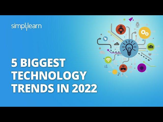 5 Biggest Technology Trends in 2022  New Technologies 2022   #Shorts   Simplilearn