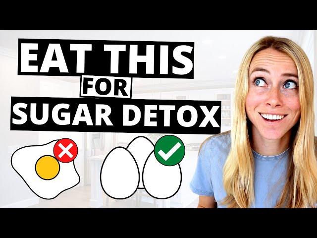 How To Beat Your Sugar Addiction | Eat MORE And Crave LESS [Sugar Detox Series Pt. 2]