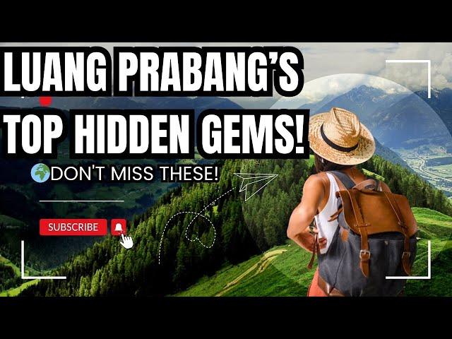 Top Must-See Attractions in Luang Prabang, Laos | Ultimate Travel Guide