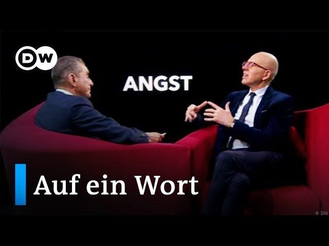 Auf ein Wort...Angst | DW Deutsch