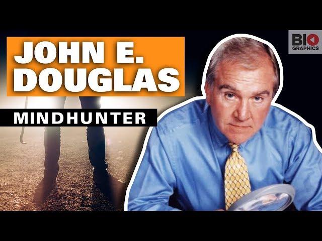 John E. Douglas: Mindhunter