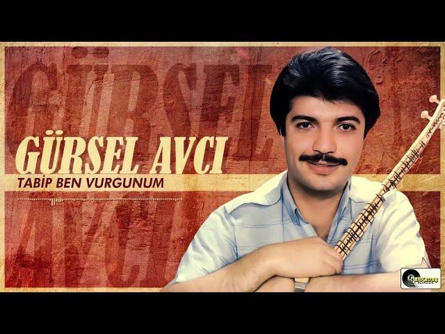 Gürsel Avcı - Tabip Ben Vurgunum