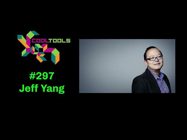 Cool Tools Show 297: Jeff Yang