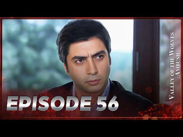 Valley Of The Wolves: Ambush | Episode 56 Full HD