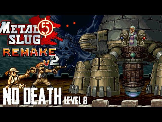 Metal Slug 5 Remake v2 - One Life Full Game (No Death, Level-8) [Fio]