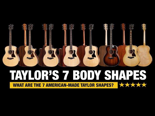 Taylor Guitars 7 (American-Made) Body Shapes