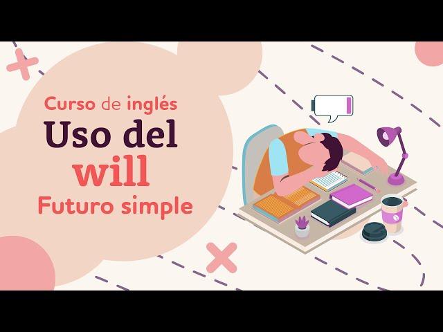Uso de will futuro simple | Gramática en inglés