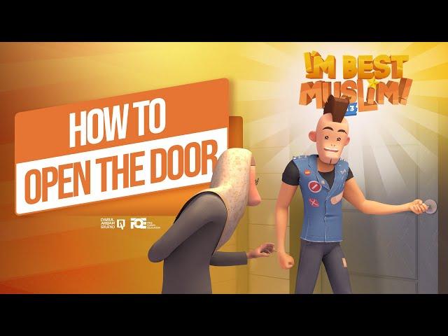 I'm Best Muslim - S3 - Ep 04 - How to Open the Door?