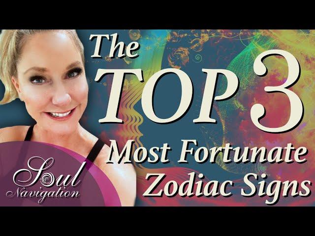 Top 3 Luckiest Zodiac Signs! Finding Luck and Success in  YOUR Chart!