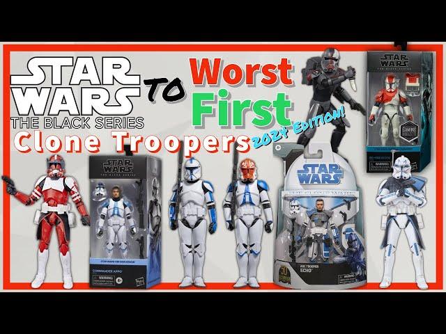 Worst To First- Black Series Clone Troopers (2024 Edition)