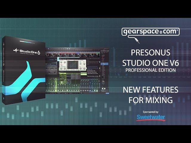 PreSonus Studio One V6 Professional: New Features For Mixing