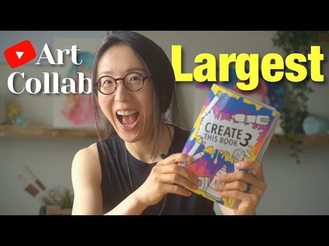 Largest Art Collab on Youtube!!  Create This Book 3