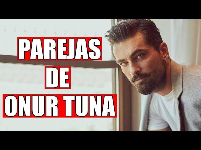 Parejas de ONUR TUNA en la Vida Real