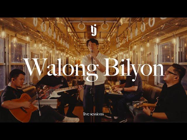 WALONG BILYON - TJ MONTERDE | LIVE SESSIONS