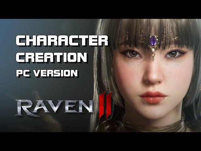 Raven 2 (레이븐2) - Character Creation (PC Version) - F2P - Mobile/PC - KR