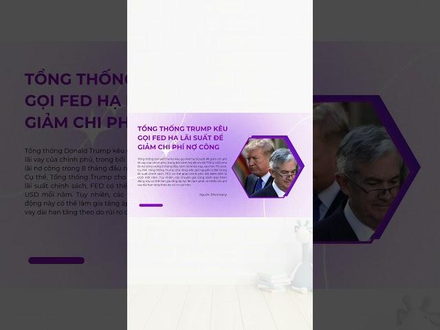 Tổng thống Trump kêu gọi Fed hạ lãi suất để giảm chi phí nợ công