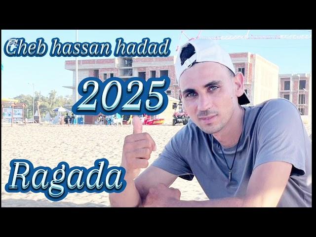CHEB HASSAN HADAD 2025 reggada live. darto baznas wach dir baya