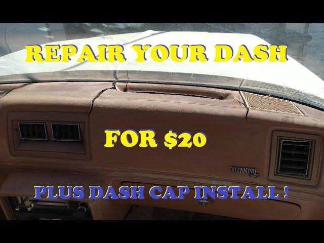 #16. 1978 El Camino SS. Repairing the Dash for about $20 on the 78. Installing dash cover on the 82.