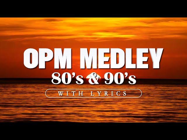 Best OPM Love Songs Medley - Classic Opm All Time Favorites Love Songs - OLDIES BUT GOODIES