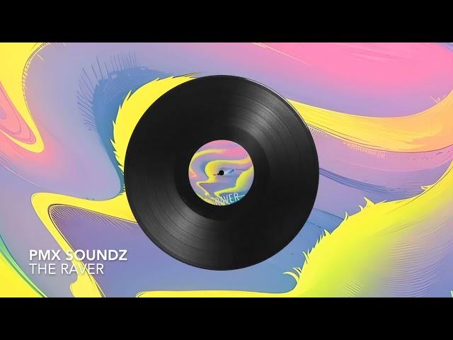 The Raver - PMX SoundZ #housemusic #melodichouse #viralvideo #dj  #techhouse #housemusic #release