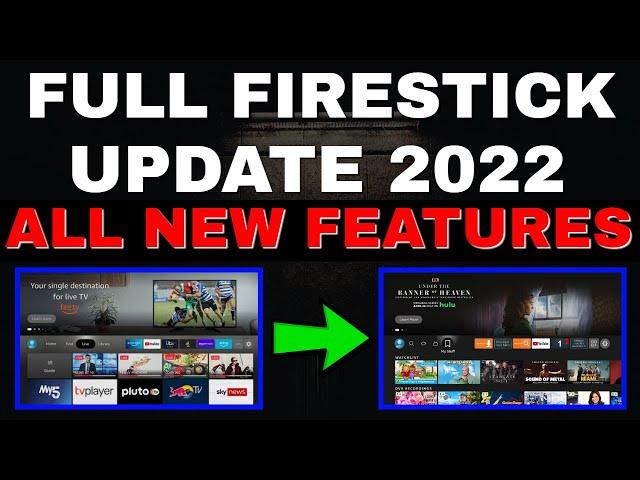 FULL FIRESTICK UPDATE 2022! EVERY NEW FEATURE INCLUDED FOR FREE!