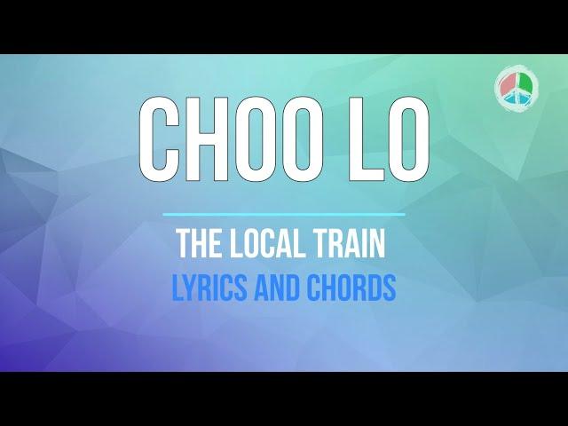 Choo Lo (Lyrics and Chords)