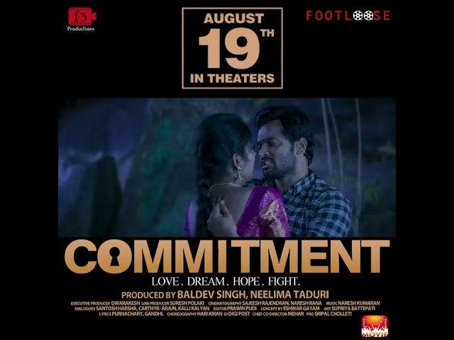 Commitment Movie Trailer 4K | Tejaswi Madivada | Anveshi Jain | Amit Tiwari | Tanishq Rajan |