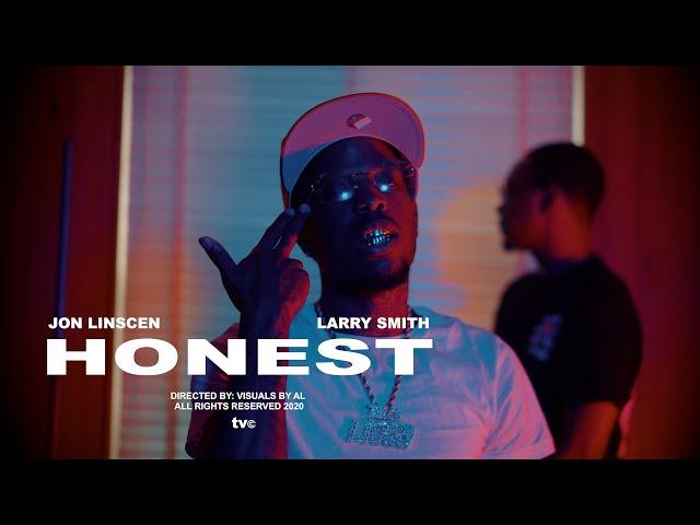 Jon Linscen Ft. Larry Smith - "Honest" A Visual by Al