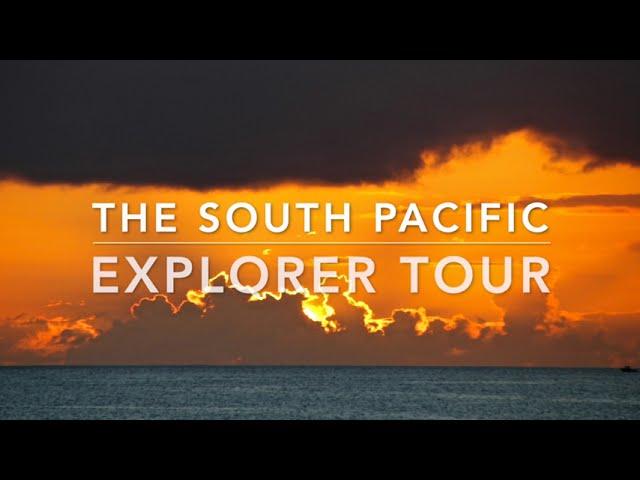 South Pacific Explorer Tour - Samoa, Tonga, Vanuatu, Solomon Islands, Palau & Gu