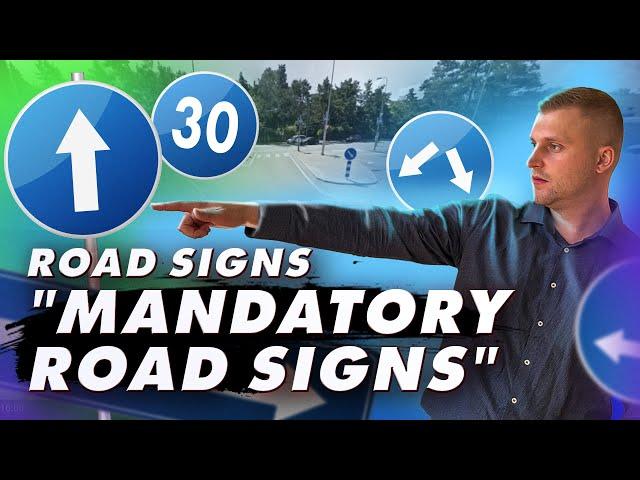 Road signs  "Mandatory road signs"