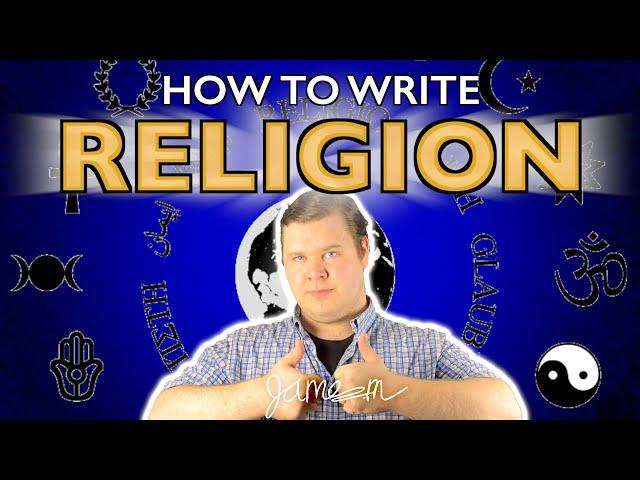 How To Write RELIGION (In 7 minutes) | James K Martin