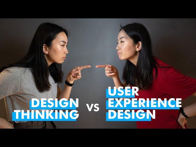 Design Thinking vs User Experience Design