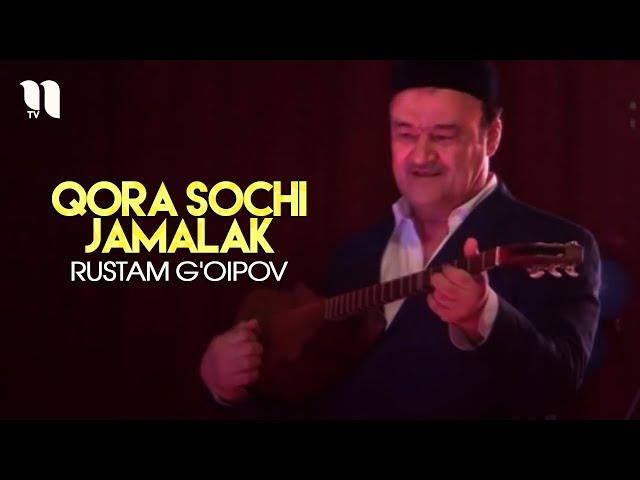 Rustam G'oipov - Qora Sochi Jamalak (Concert version)