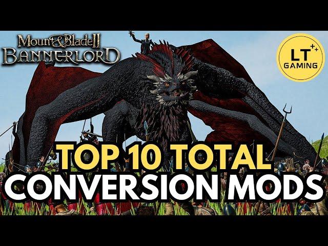 Top 10 Total Conversion Mods for Bannerlord!